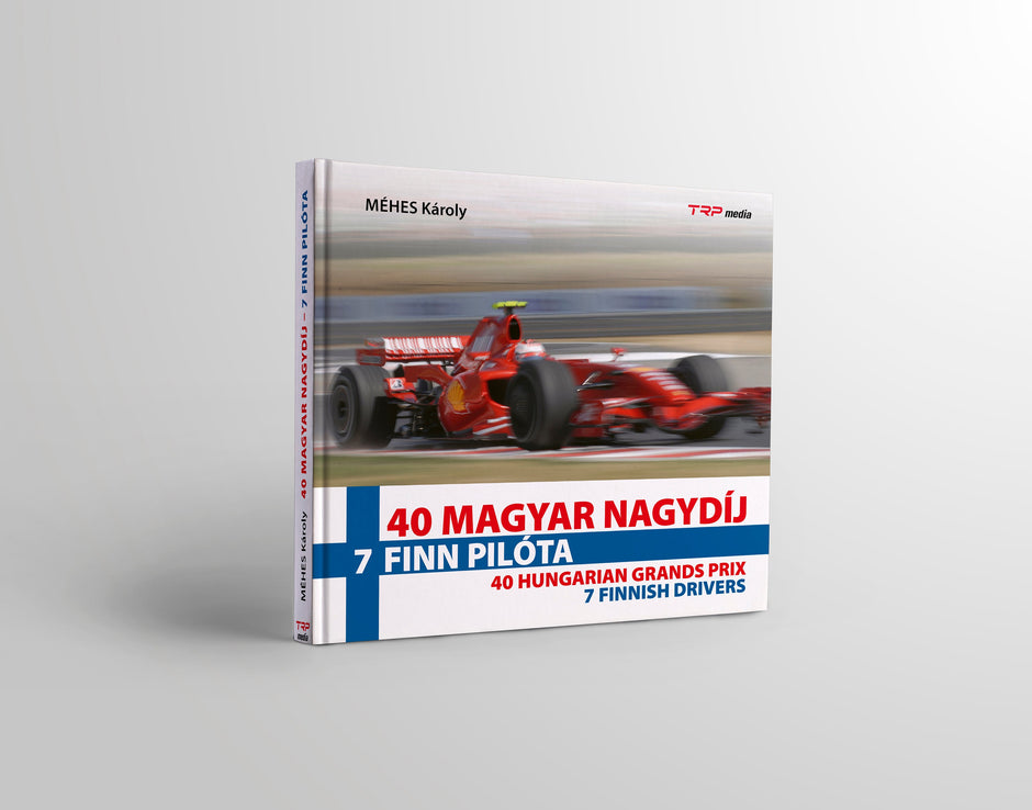 40 éves jubileumi Magyar Nagydíj fotóalbum finn pilótákkal és magyar-finn autósport történettel