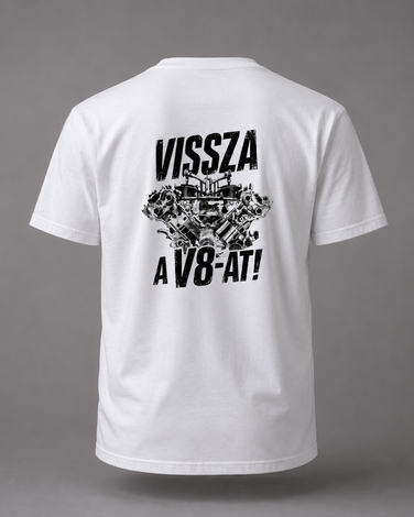 Fekete-fehér Vissza a V8-at póló motorsport motorblokk grafikával és kopott grunge felirattal