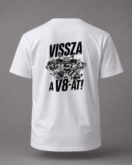 Fekete-fehér Vissza a V8-at póló motorsport motorblokk grafikával és kopott grunge felirattal